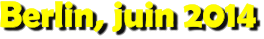 Berlin, juin 2014
