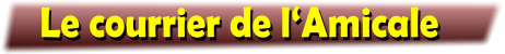Le courrier de lAmicale