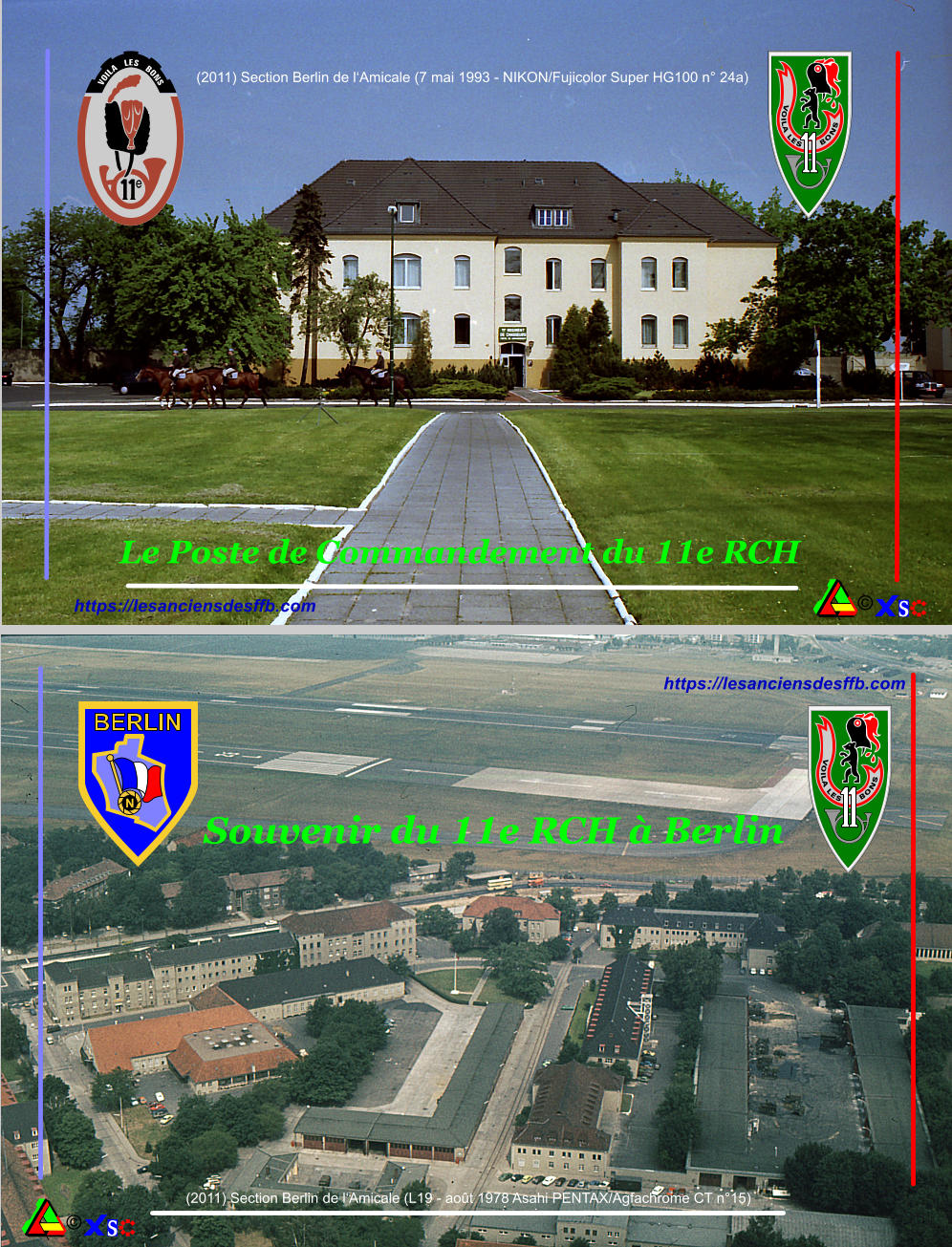 Le Poste de Commandement du 11e RCH  https://lesanciensdesffb.com (2011) Section Berlin de lAmicale (7 mai 1993 - NIKON/Fujicolor Super HG100 n 24a) e     VOILA   LES   BONS VOILA LES      BONS  Souvenir du 11e RCH  Berlin https://lesanciensdesffb.com (2011) Section Berlin de lAmicale (L19 - aot 1978 Asahi PENTAX/Agfachrome CT n15) VOILA LES      BONS BERLIN N
