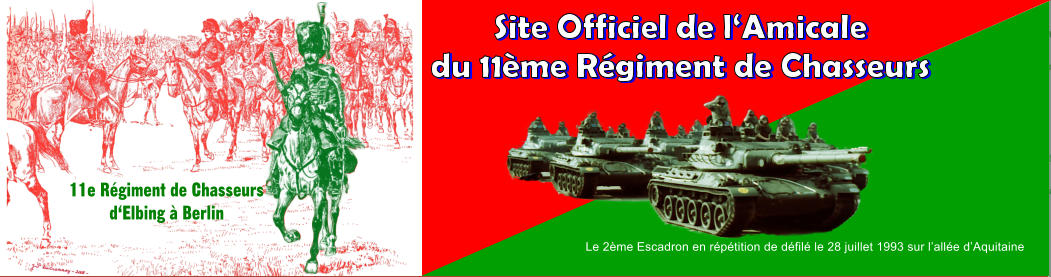 Elbing mai 1807 Le 2me Escadron en rptition de dfil le 28 juillet 1993 sur lalle dAquitaine Site Officiel de lAmicale du 11me Rgiment de Chasseurs