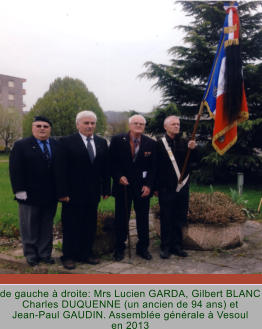 de gauche  droite: Mrs Lucien GARDA, Gilbert BLANC Charles DUQUENNE (un ancien de 94 ans) et  Jean-Paul GAUDIN. Assemble gnrale  Vesoul en 2013